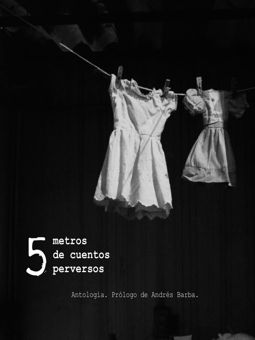 Title details for 5 metros de cuentos perversos by Fabrizio Mejía Madrid - Wait list